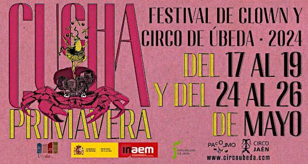 Festival de Clown y Circo Cucha de Primavera Úbeda 2024